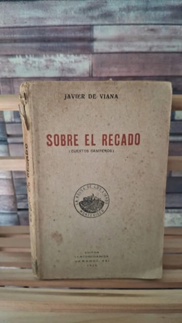 Sobre El Recado Javier De Viana Cuentos Camperos