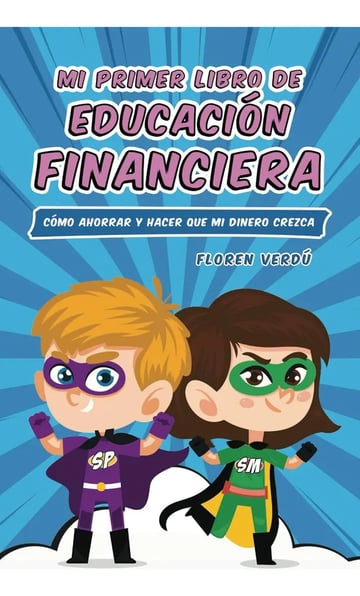Mi Primer Libro Educación Financiera Niños Floren