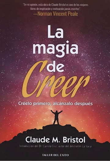 La Magia De Creer Claude Bristol Autoayuda Clásico