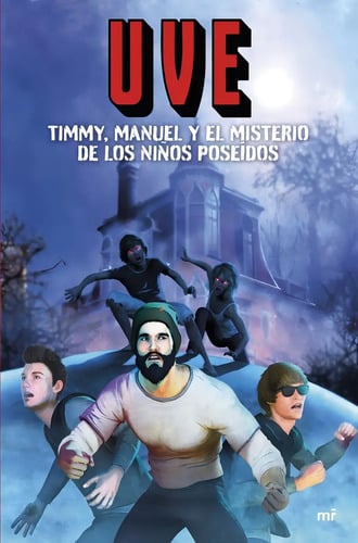 Libro Uve Timmy Manuel Y El Misterio De Los Niños Poseídos Uve
