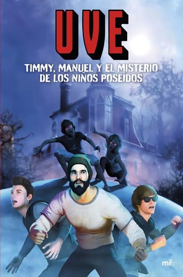 Libro Uve Timmy Manuel Y El Misterio De Los Niños Poseídos Uve
