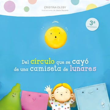 Del Cãârculo Que Se Cayãâ De Una Camiseta De Lunares, De Navarro Blanco, Jesús. Editorial Oleby, Tapa Dura En Español