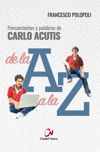 Libro Pensamientos Y Palabras De Carlo Acutis De La A A L...