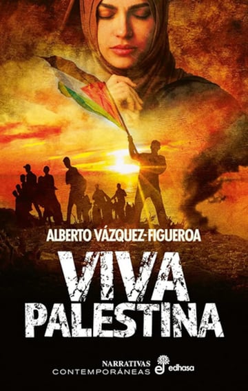Viva Palestina Novela Palestina Israel Edhasa Narrativa