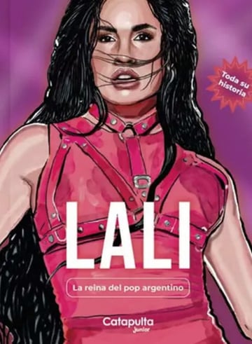 Libro Lali: La Reina Del Pop Argentino, De Los Editores De Catapulta. Editorial Catapulta, Tapa Blanda (2025)