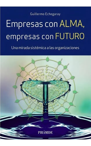Empresas Con Alma Empresas Con Futuro - Echegaray Inda,gu...