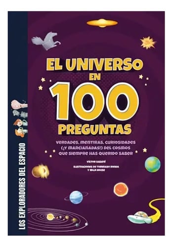 Libro Libro El Universo En 100 Preguntas - Victor Sabaté - Literatura Infantil, De Victor Sabate. Editorial Shackleton Books, Tapa Dura (2024)