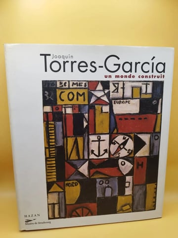 Libro Torres García Un Monde Construit Art Moderno