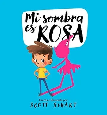 Mi Sombra Es Rosa Libro Infantil Diversidad