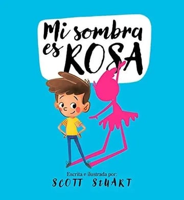 Libro Mi Sombra Es Rosa