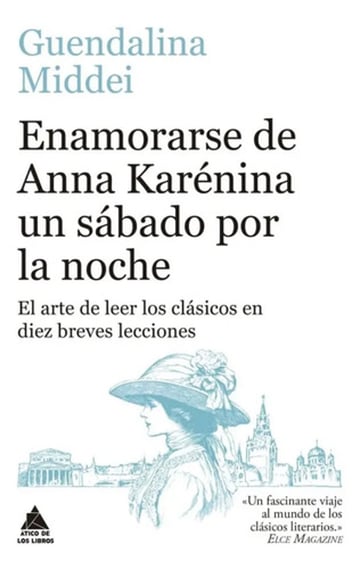 Enamorarse De Anna Karénina Un Sábado Por La Noche