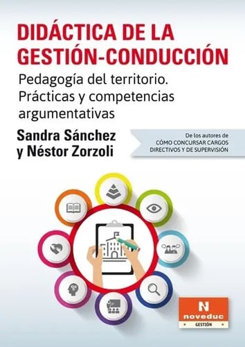 Didactica De La Gestion-conduccion. Pedagogia Del Territorio, De Sanchez, Sandra. Editorial Novedades Educativas, Tapa Blanda En Español