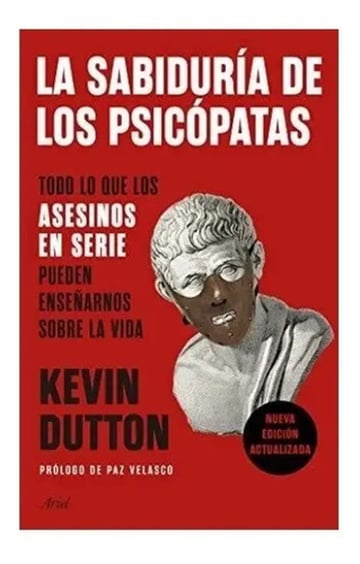 Dutton Sabiduría De Los Psicópatas Psicología Aplicada
