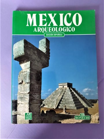 México Arqueológico Edición Española Bonechi