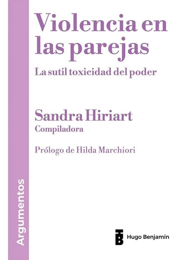 Libro Violencia En Las Parejas, De Sandra Hiriart, Vol. Único. Editorial Hugo Benjamin, Tapa Blanda