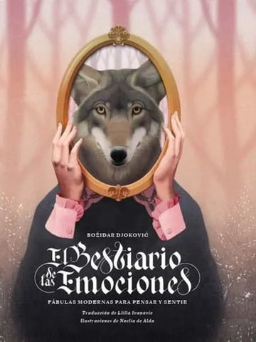Djokovic Bestiario De Las Emociones Fabulas Modernas