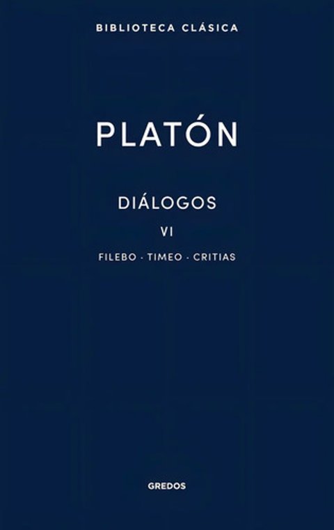 Libro 38. Dialogos Vi. Filebo, Timeo, Critias - Platon