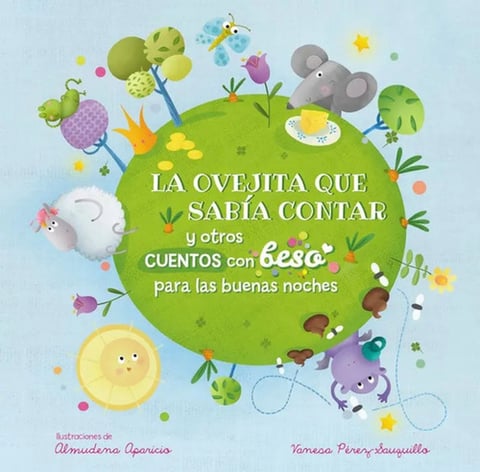 La Ovejita Que Sabãâa Contar Y Otros Cuentos Con Beso Para Las Buenas Noches (pequeãâ±as Manitas), De Pérez-sauquillo Muñoz, Vanesa. Editorial Beascoa En Español