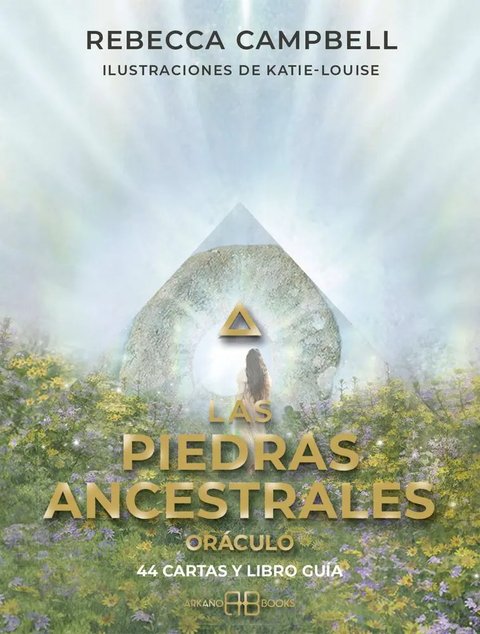Libro Las Piedras Ancestrales Oraculo, De Campbell, Rebecca, Vol. 1. Editorial Arkano Books, Tapa Blanda