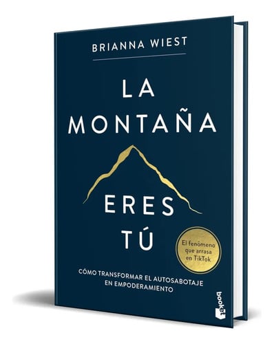 Libro La Montaña Eres Tú [ Brianna Wiest ] Original, De Brianna Wiest. Editorial Booket, Tapa Blanda En Español, 2024