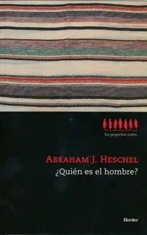 Heschel Filosofia Religiosa Quien Es El Hombre Ensayo