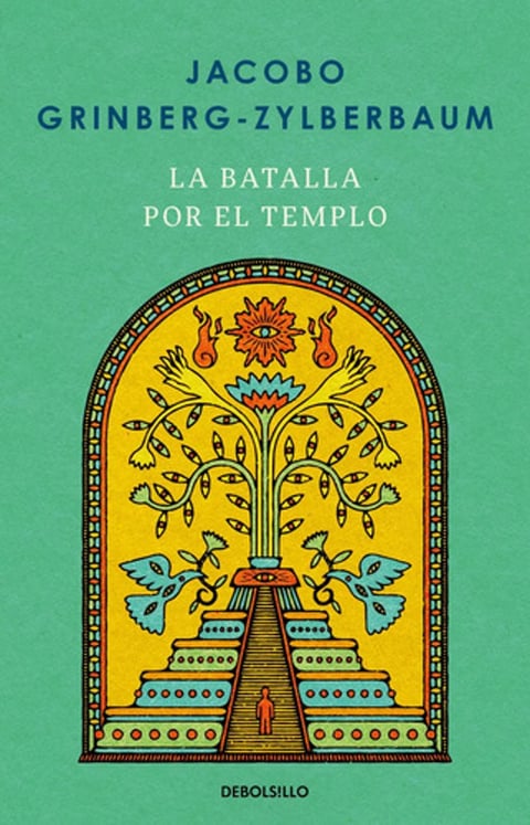 La Batalla Por El Templo Jacobo Grinberg Biografía