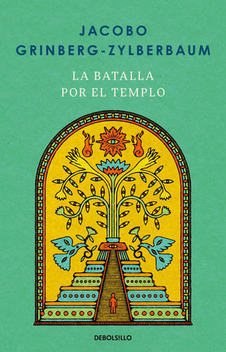 Libro La Batalla Por El Templo Jacobo Grinberg Zylberbaum Debolsillo 1 Páginas 360