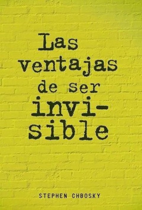 Libro Las Ventajas De Ser Invisible Chbosky Adolescencia