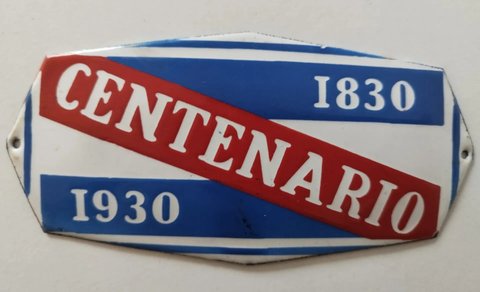 Cartel Chapa Centenario Uruguay 1830 1930 Esmaltada Retro Uy