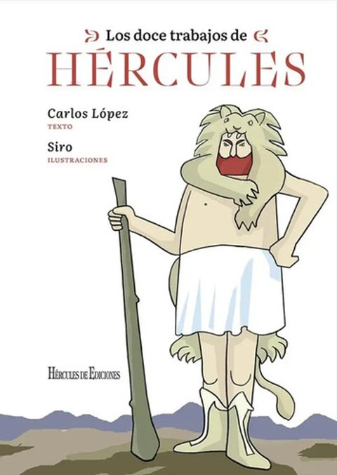 López Los Doce Trabajos De Hércules Mitología Infantil