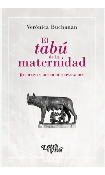 El Tabú De La Maternidad Psicoanálisis Buchanan