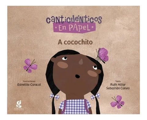 Libro - A Cocochito - Canticuenticos En Papel