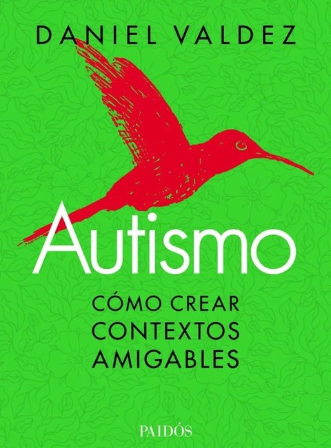 Libro - Autismo De Daniel Valdez