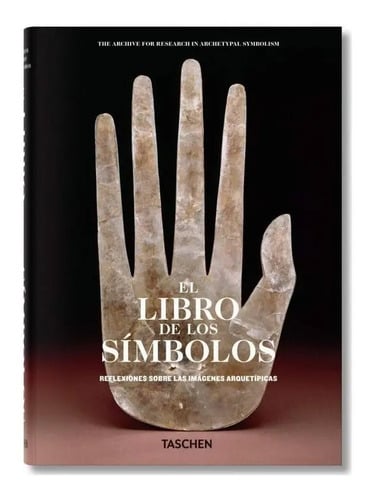 Libro De Los Simbolos Reflexiones Sobre Las Imagenes Arqueti