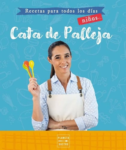 Recetas Para Todos Los Dias - Niños - Cata De Palleja