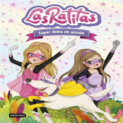 Libro Las Ratitas 2. Súper Alma En Acción