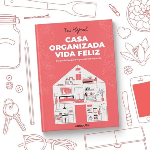 Casa Organizada Vida Feliz Guía Practica 