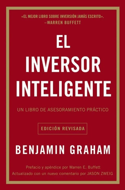 El Inversor Inteligente. Benjamin Graham