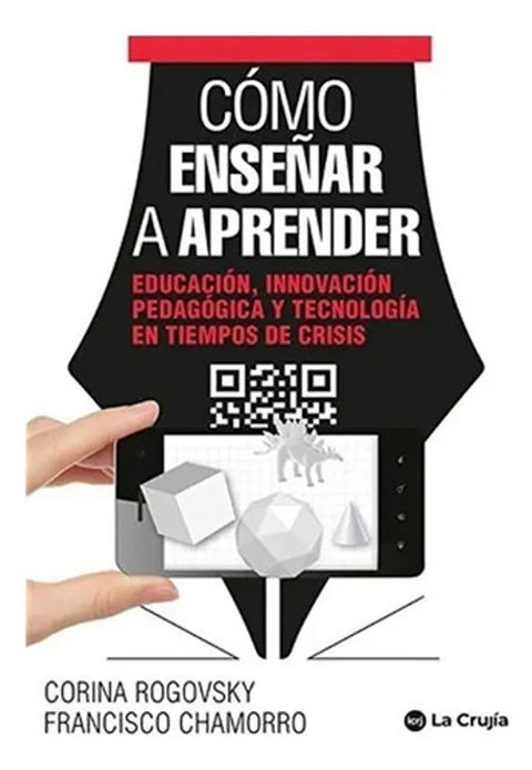 Libro - Cómo Enseñar A Aprender - F. Chamorro / C. Rogovsky