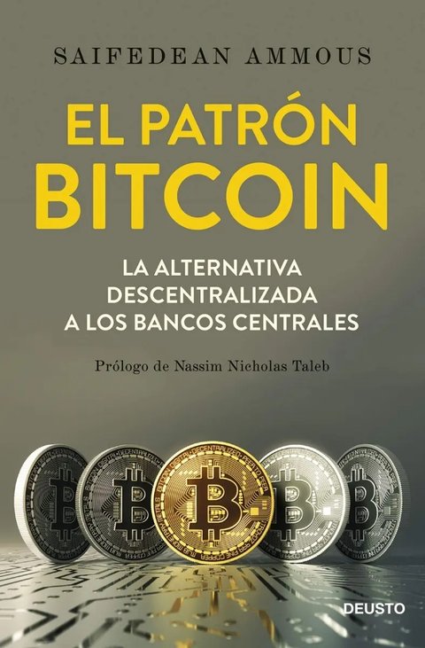 Libro - El Patrón Bitcoin - Saifedean Ammous