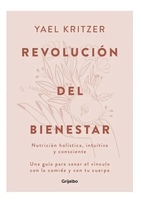 Libro - Revolución Del Bienestar - Yael Kritzer