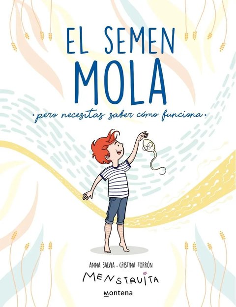 Libro - El Semen Mola - Anna Salvia
