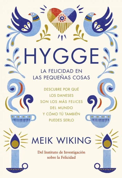 Libro - Hygge La Felicidad En Las Pequeñas Cosas - Meik Wiki