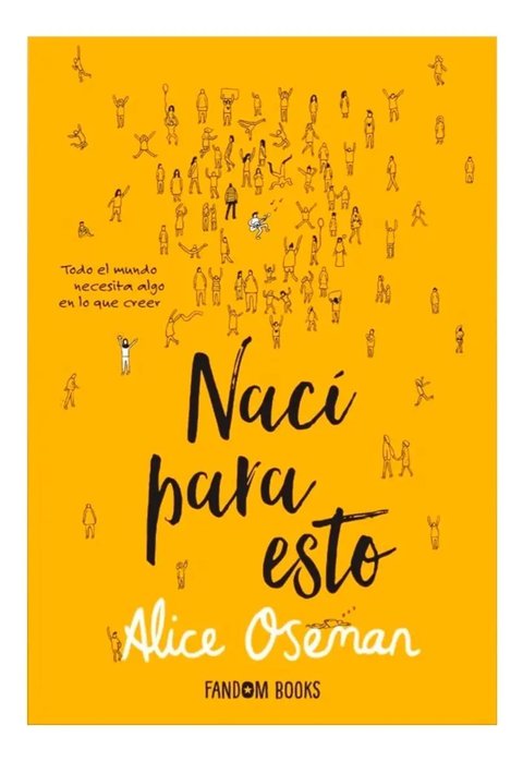 Libro - Nací Para Esto - Alice Oseman