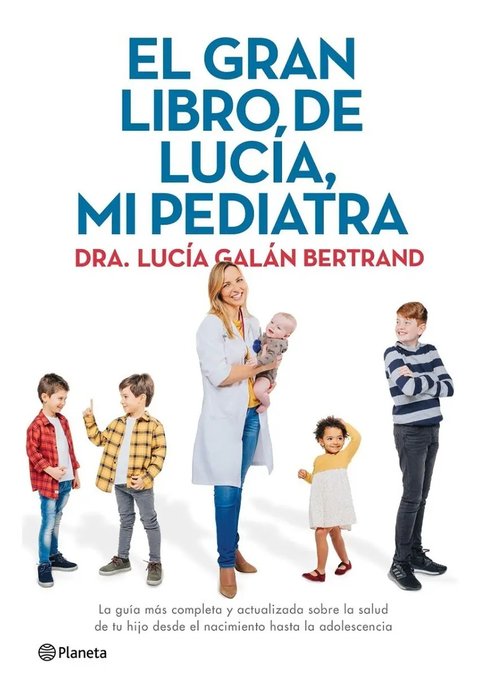 Libro - El Gran Libro De Lucía, Mi Pediatra - Lucía Galán