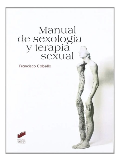 Libro - Manual De Sexología Y Terapia Sexual - Francisco C.