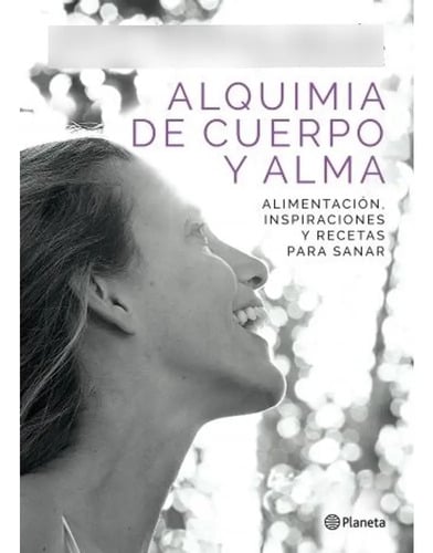 Libro - Alquimia De Cuerpo Y Alma De Male Ramos Mejia