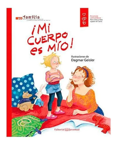 Libro - Mi Cuerpo Es Mio [ilustrado] (cartone) - Geisler D