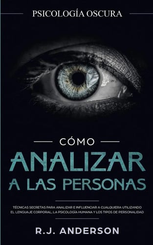 Libro - Cómo Analizar A Las Personas - R. J. Anderson