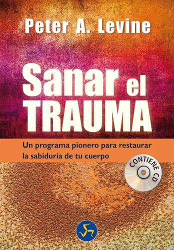 Libro - Sanar El Trauma - Peter A. Levine